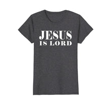 Ladda upp bild till gallerivisning, Funny shirts V-neck Tank top Hoodie sweatshirt usa uk au ca gifts for Jesus Is Lord Christian God Christ T-Shirt Gift White Word 2801698
