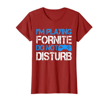 Ladda upp bild till gallerivisning, I'm Playing Fornite Do Not Disturb Gift Video Gamer T-Shirt
