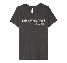 Ladda upp bild till gallerivisning, Funny shirts V-neck Tank top Hoodie sweatshirt usa uk au ca gifts for I am a Whosoever John 3:16 Christian Jesus Bible Verse Faith 1881194

