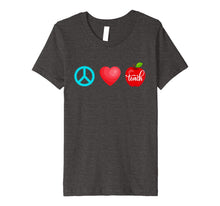 Ladda upp bild till gallerivisning, Peace, Love, Teach - Cute Teacher Shirt for Back-to-School 7449586
