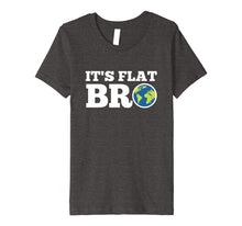 Ladda upp bild till gallerivisning, Funny shirts V-neck Tank top Hoodie sweatshirt usa uk au ca gifts for Earth Day Shirt It&#39;s Flat Bro Funny Tee Men Women Kids Gifts 2579093
