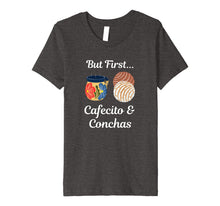 Ladda upp bild till gallerivisning, Funny shirts V-neck Tank top Hoodie sweatshirt usa uk au ca gifts for But First Cafecito &amp; Conchas Coffee Pan Dulce T-Shirt 276293
