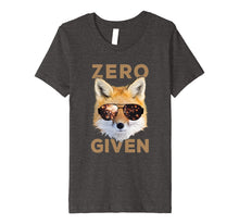 Ladda upp bild till gallerivisning, Funny shirts V-neck Tank top Hoodie sweatshirt usa uk au ca gifts for Zero Fox Given shirt - Funny Pun T-shirt [Premium] 819643
