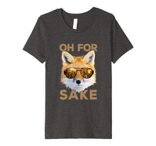 Ladda upp bild till gallerivisning, Funny shirts V-neck Tank top Hoodie sweatshirt usa uk au ca gifts for Oh For Fox Sake - Funny Pun T-shirt [Premium] 1870115
