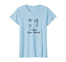 Ladda upp bild till gallerivisning, Funny shirts V-neck Tank top Hoodie sweatshirt usa uk au ca gifts for Funny I Got Your Back T-Shirt 1825487

