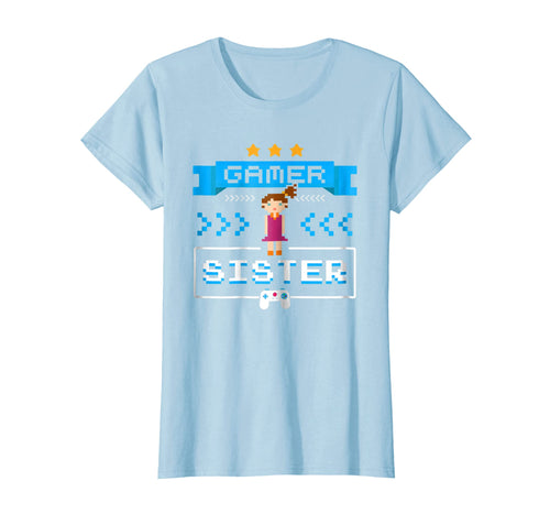 Funny shirts V-neck Tank top Hoodie sweatshirt usa uk au ca gifts for Gamer Sister Video Games T-Shirt New Sister Cute Gifts Ideas 2608288