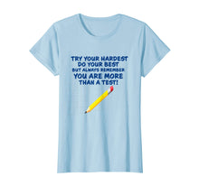 Ladda upp bild till gallerivisning, Funny shirts V-neck Tank top Hoodie sweatshirt usa uk au ca gifts for You are more than a test standardized test tshirt teacher 1274401
