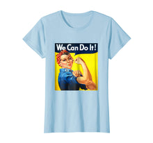 Ladda upp bild till gallerivisning, Funny shirts V-neck Tank top Hoodie sweatshirt usa uk au ca gifts for Ladies We Can Do It Rosie The Riveter Girl Power Unisex Tee 958598
