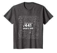 Ladda upp bild till gallerivisning, Math Square Root of 441 - 21 Years Old 21st Birthday Shirt 887171
