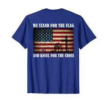 Ladda upp bild till gallerivisning, We Stand For The Flag And Kneel For The Cross Back T Shirt 90202
