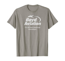 Ladda upp bild till gallerivisning, Boyd Aviation Ball Bearing Funny T-Shirt 298180
