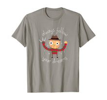 Ladda upp bild till gallerivisning, Always Follow Your Dreams T-Shirt 340220
