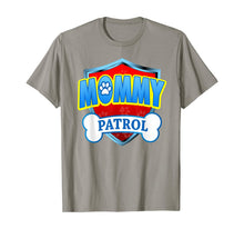 Ladda upp bild till gallerivisning, Funny Mommy Patrol - Dog Mom, Dad For Men Women T-Shirt 218125
