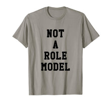 Ladda upp bild till gallerivisning, Funny shirts V-neck Tank top Hoodie sweatshirt usa uk au ca gifts for Not A Role Model Tee Shirt 2533367
