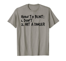 Ladda upp bild till gallerivisning, HOW TO BUNT DON'T HIT DINGER Shirt Funny Baseball Gift Idea 1488254
