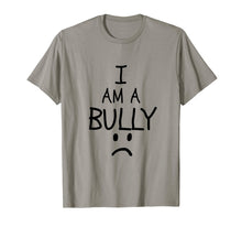 Ladda upp bild till gallerivisning, Funny shirts V-neck Tank top Hoodie sweatshirt usa uk au ca gifts for I Am A Bully Shirt Bully Shaming T-Shirt 4268705
