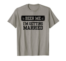 Ladda upp bild till gallerivisning, Funny shirts V-neck Tank top Hoodie sweatshirt usa uk au ca gifts for Beer Me I'm Getting Married Groom Groomsmen Tshirt 418550
