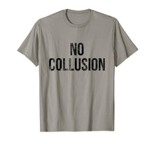 Ladda upp bild till gallerivisning, Funny shirts V-neck Tank top Hoodie sweatshirt usa uk au ca gifts for No Collusion T-shirt President Quote 1504382
