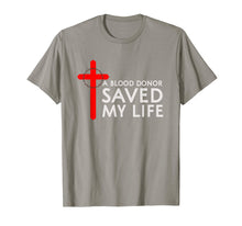 Ladda upp bild till gallerivisning, Funny shirts V-neck Tank top Hoodie sweatshirt usa uk au ca gifts for A blood donor saved my life art T-shirt 1337044
