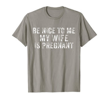 Ladda upp bild till gallerivisning, Be Nice To Me My Wife Is Pregnant T-Shirt 782522
