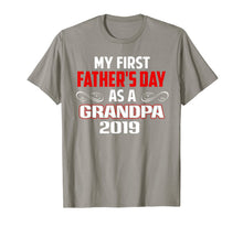 Ladda upp bild till gallerivisning, My First Father's Day As A Grandpa 2019 Father's Day Gift T-Shirt 67758
