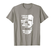 Ladda upp bild till gallerivisning, I Do Not Suffer From Insanity Edgar Allan Poe T-Shirt
