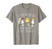 Ladda upp bild till gallerivisning, Funny shirts V-neck Tank top Hoodie sweatshirt usa uk au ca gifts for Funny I like my Birds &amp; 3 other People Parrot Gift T-Shirt 995371

