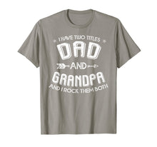 Ladda upp bild till gallerivisning, Mens I Have Two Titles Dad And Grandpa and I Rock Them Both  T-Shirt 52958
