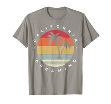 Ladda upp bild till gallerivisning, Funny California Dreaming - Fun Family Vacation travel T-Shirt 145116
