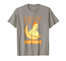 Ladda upp bild till gallerivisning, Funny shirts V-neck Tank top Hoodie sweatshirt usa uk au ca gifts for Notorious RBG Your Next Supreme Shirt 3163022
