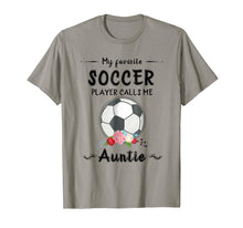 Ladda upp bild till gallerivisning, Funny shirts V-neck Tank top Hoodie sweatshirt usa uk au ca gifts for My Favorite Soccer Player Calls Me Auntie T-shirt 2109144
