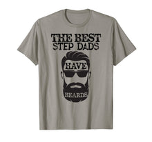Ladda upp bild till gallerivisning, The Best Step Dads Have Beards T-Shirt - Funny Father Tee 124982
