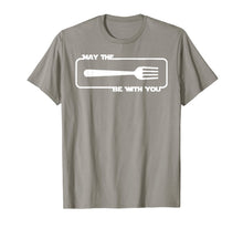 Ladda upp bild till gallerivisning, May the Fork be with You Cooking Eating Foodie T-Shirt T-Shirt-2028191
