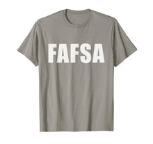 Ladda upp bild till gallerivisning, FAFSA T-Shirt 1998780
