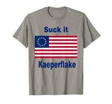 Ladda upp bild till gallerivisning, Suck It Kaeperflake Betsy Ross Flag Shirt T-Shirt 126828
