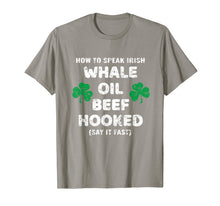 Ladda upp bild till gallerivisning, How To Speak Irish Whale Oil Beef Hooked St. Patrick's Day TShirt904057
