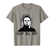 Ladda upp bild till gallerivisning, Michael-Myers-Slay-All-Day-Halloween Horror Funny Graphic T-Shirt 300378

