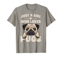 Ladda upp bild till gallerivisning, Funny Pug Dog Gifts for Girls Just A Girl Who Loves Pugs T-Shirt-166170
