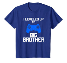 Ladda upp bild till gallerivisning, Funny shirts V-neck Tank top Hoodie sweatshirt usa uk au ca gifts for I leveled up to Big Brother funny gaming gamer t-shirt 1551115
