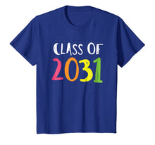 Ladda upp bild till gallerivisning, Class Of 2031 T-Shirt Kindergarten Graduation Back To School 692471
