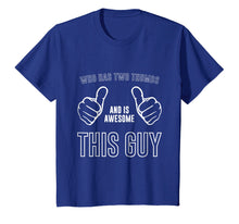 Ladda upp bild till gallerivisning, Funny shirts V-neck Tank top Hoodie sweatshirt usa uk au ca gifts for Who has two thumbs and is awesome This Birthday Gift T Shirt 2934324
