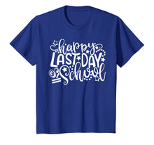Ladda upp bild till gallerivisning, Happy Last Day Of School T-Shirt Teachers And Students Shirt 266457
