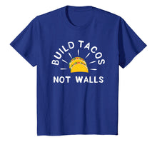 Ladda upp bild till gallerivisning, Funny shirts V-neck Tank top Hoodie sweatshirt usa uk au ca gifts for Funny Graphic Taco Shirt Mexican Lover Build Tacos Not Walls 4170293
