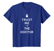 Ladda upp bild till gallerivisning, Funny shirts V-neck Tank top Hoodie sweatshirt usa uk au ca gifts for Trust me I'm a Doctor Shirt Md 673117
