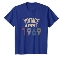 Ladda upp bild till gallerivisning, Funny shirts V-neck Tank top Hoodie sweatshirt usa uk au ca gifts for 50th Birthday Gift Vintage April 1969 Classic T-Shirt 2539205
