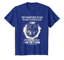 Ladda upp bild till gallerivisning, Funny shirts V-neck Tank top Hoodie sweatshirt usa uk au ca gifts for They whispered to her  you cannot withstand the storm she 2467191
