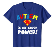 Ladda upp bild till gallerivisning, Funny shirts V-neck Tank top Hoodie sweatshirt usa uk au ca gifts for Autism is My Superpower Shirt Autism Awareness T-Shirt Gift 2304399
