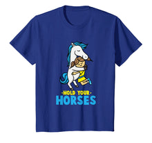 Ladda upp bild till gallerivisning, Funny shirts V-neck Tank top Hoodie sweatshirt usa uk au ca gifts for Hold your Horses Tshirt, Horse Gifts for Girls, Women, Teen 851836
