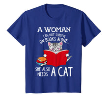 Ladda upp bild till gallerivisning, Funny shirts V-neck Tank top Hoodie sweatshirt usa uk au ca gifts for A Woman Cannot Survive On Books Alone Tshirt Cat Lover Gifts 2250097
