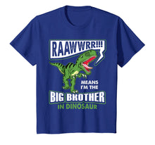 Ladda upp bild till gallerivisning, Funny shirts V-neck Tank top Hoodie sweatshirt usa uk au ca gifts for Big Brother in Dinosaur T-Rex T-Shirt Toddler Kids Gifts 3564722
